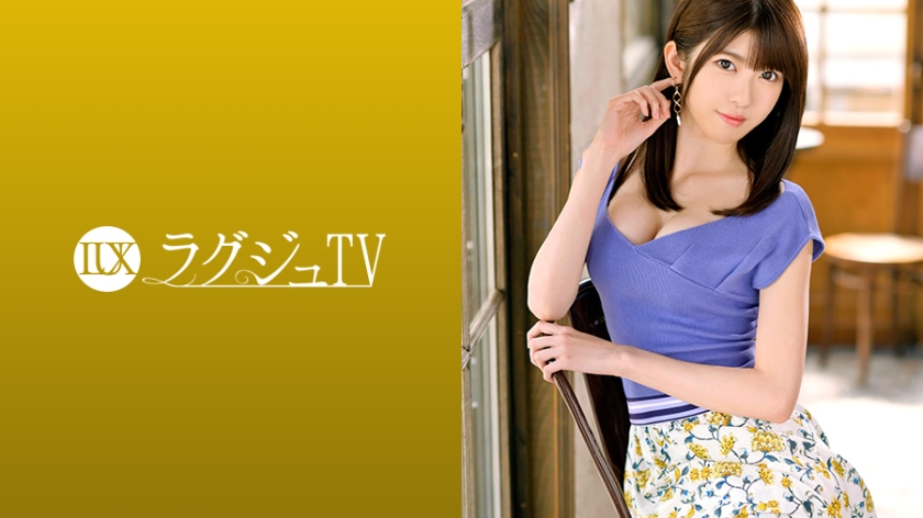 259LUXU系列-259LUXU-1141 渚唯24岁电视台关系